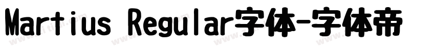 Martius Regular字体字体转换